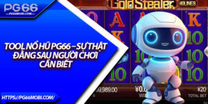 Thực hư về tool dự đoán nổ hũ PG: Sự thật đằng sau những lời quảng cáo